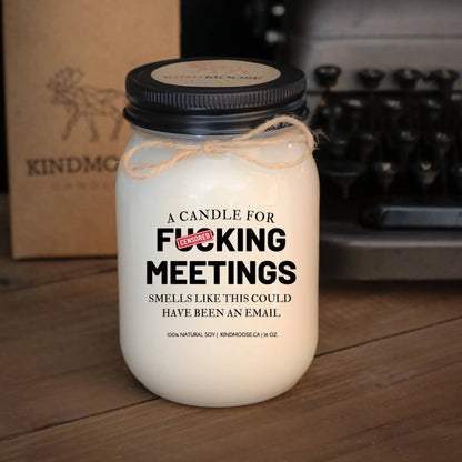 A Candle for F*CKING Meetings - Treasures of my HeART