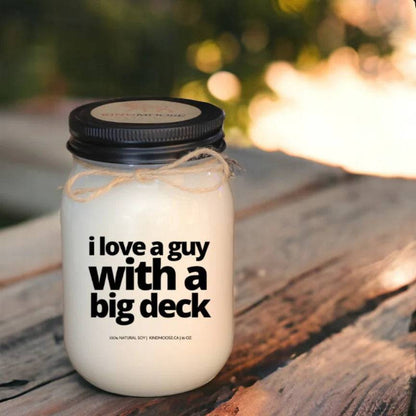 I love a guy with I big deck - Treasures of my HeART